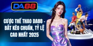 Cược Thể Thao DA88
