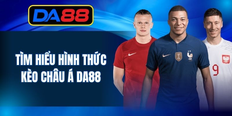 Kèo Châu Á là phiên bản cá độ thể thao hấp dẫn